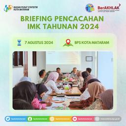 Briefing Petugas Pencacahan IMK Tahunan 2024