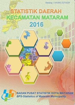 Statistik Daerah Kecamatan Mataram 2016